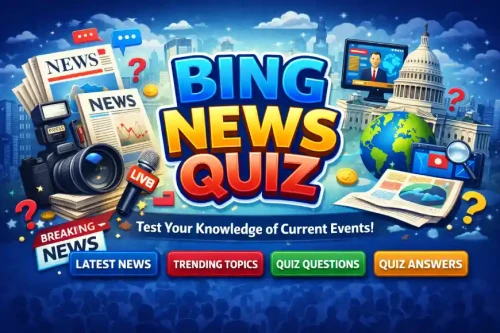 Bing-News-Quiz_-Test-Your-Weekly-News-IQ.webp